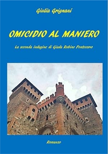 Omicidio al maniero - Giulia Grignani